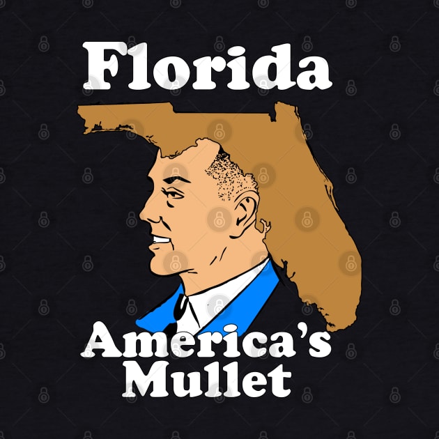 FLORIDA - America's Mullet Meme by AltrusianGrace